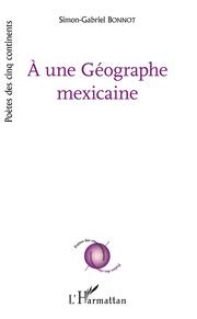 À une Géographe mexicaine