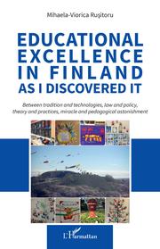 Educational excellence in Finland as I discovered it