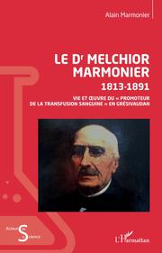 Le Dr Melchior Marmonier