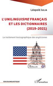 L'unilinguisme français et les dictionnaires (2019-2021)