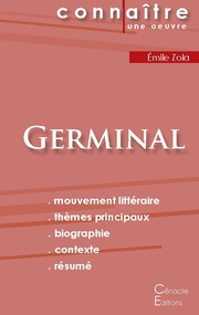 Fiche de lecture Germinal de Émile Zola (Analyse littéraire de référence et résumé complet)
