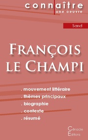 Fiche de lecture François le Champi de George Sand (Analyse littéraire de référence et résumé complet)