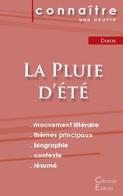 Fiche de lecture La Pluie d'été de Marguerite Duras (Analyse littéraire de référ