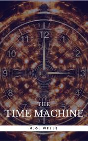The Time Machine (Norton Critical Editions)