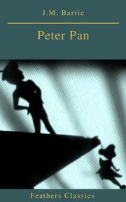 Peter Pan (Feathers Classics) - Cover