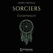 Sorciers : Ousamequin - Cover