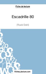 Escadrille 80 de Roald Dahl (Fiche de lecture)