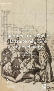 Jacques Louis David, la traite négrière et l’esclavage - Cover