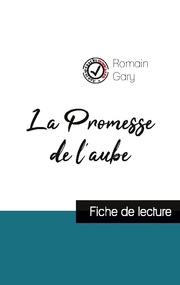 La Promesse de l'aube de Romain Gary (fiche de lecture et analyse complète de l'oeuvre)