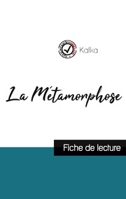 La Métamorphose de Kafka (fiche de lecture et analyse complète de l'oeuvre)