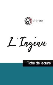 L'Ingénu de Voltaire (fiche de lecture et analyse complète de l'oeuvre)