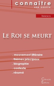 Fiche de lecture Le Roi se meurt de Eugène Ionesco (Analyse littéraire de référence et résumé complet) - Cover