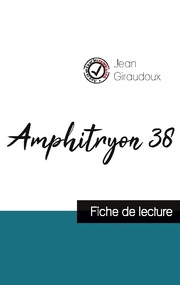 Amphitryon 38 de Jean Giraudoux (fiche de lecture et analyse complète de l'oeuvr - Cover