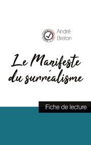 Le Manifeste du surréalisme de André Breton (fiche de lecture et analyse complèt - Cover