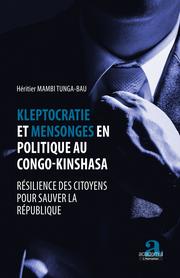 Kleptocratie et mensonges en politique au Congo-Kinshasa - Cover