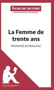 La Femme de trente ans d'Honoré de Balzac (Fiche de lecture)