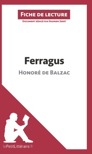 Ferragus d'Honoré de Balzac (Fiche de lecture)