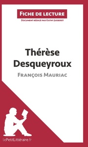 Thérèse Desqueyroux de François Mauriac (Fiche de lecture)