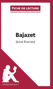 Bajazet de Jean Racine (Analyse de l'uvre)