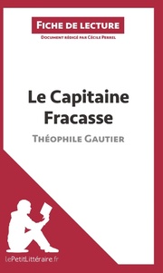 Le Capitaine Fracasse de Théophile Gautier (Fiche de lecture)