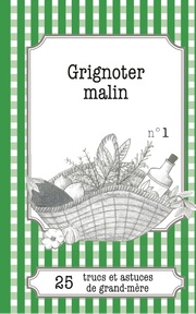 Grignoter malin