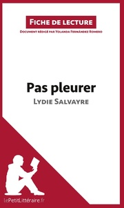 Pas pleurer de Lydie Salvayre (fiche de lecture)