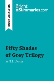 Fifty Shades Trilogy by E.L. James (Book Analysis)