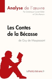 Contes de la Bécasse de Guy de Maupassant (Analyse de l'oeuvre)