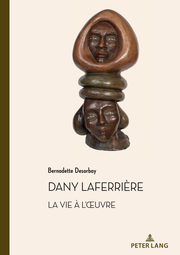 Dany Laferrière. La vie à l’œuvre - Cover