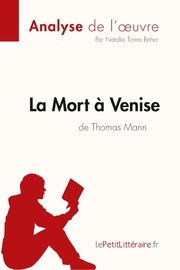 La Mort à Venise de Thomas Mann (Analyse de l'oeuvre)