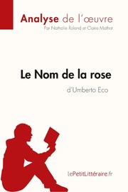 Le Nom de la rose d'Umberto Eco (Analyse de l'uvre)