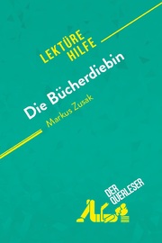 Die Bücherdiebin von Markus Zusak (Lektürehilfe)