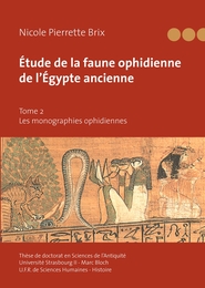 Étude de la faune ophidienne de l'Égypte ancienne - Tome 2