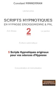 Scripts hypnotiques en hypnose Ericksonienne et PNL N 2