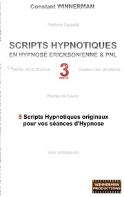 Scripts hypnotiques en hypnose ericksonienne et PNL N 3