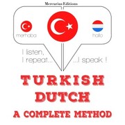 Türkçe - Hollandaca: eksiksiz bir yöntem