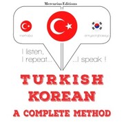 Türkçe - Korece: eksiksiz bir yöntem