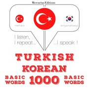 Türkçe - Korece: 1000 temel kelime