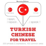Türkçe - Çince: Seyahat için