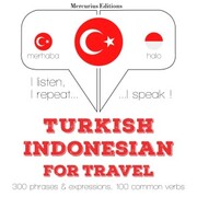 Türkçe - Endonezce: Seyahat için