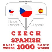 Cestina - spanelstina: 1000 základních slov