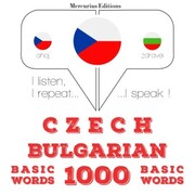 Cestina - bulharstina: 1000 základních slov