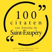 100 citaten van Antoine de Saint Exupéry - Cover