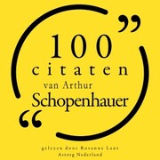 100 citaten van Arthur Schopenhauer
