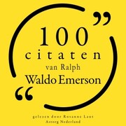 100 citaten van Ralph Waldo Emerson