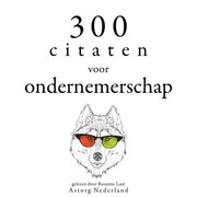 300 citaten voor ondernemerschap - Cover
