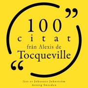 100 citat från Alexis de Tocqueville - Cover