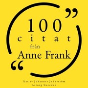 100 citat från Anne Frank