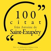 100 citat från Antoine de Saint Exupéry - Cover