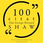 100 citat från George Bernard Shaw